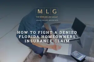 How To Fight a Denied Florida Homeowners Insurance Claim