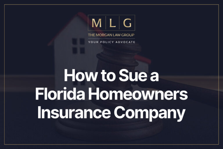 How to Sue a Florida Homeowners Insurance Company - The Morgan Law ...