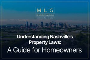 Nashville’s Property Laws