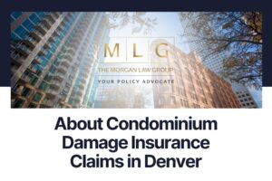 (CO) About Condominium Damage Insurance Claims in Denver