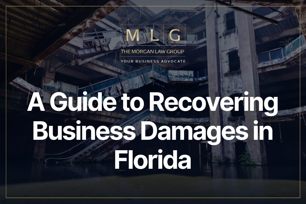 (FL) A Guide to Recovering Business Damages in Florida