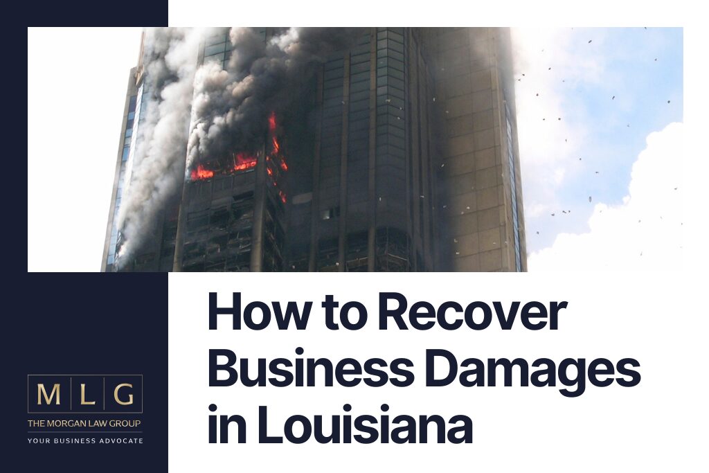 (LA) How to Recover Business Damages in Louisiana