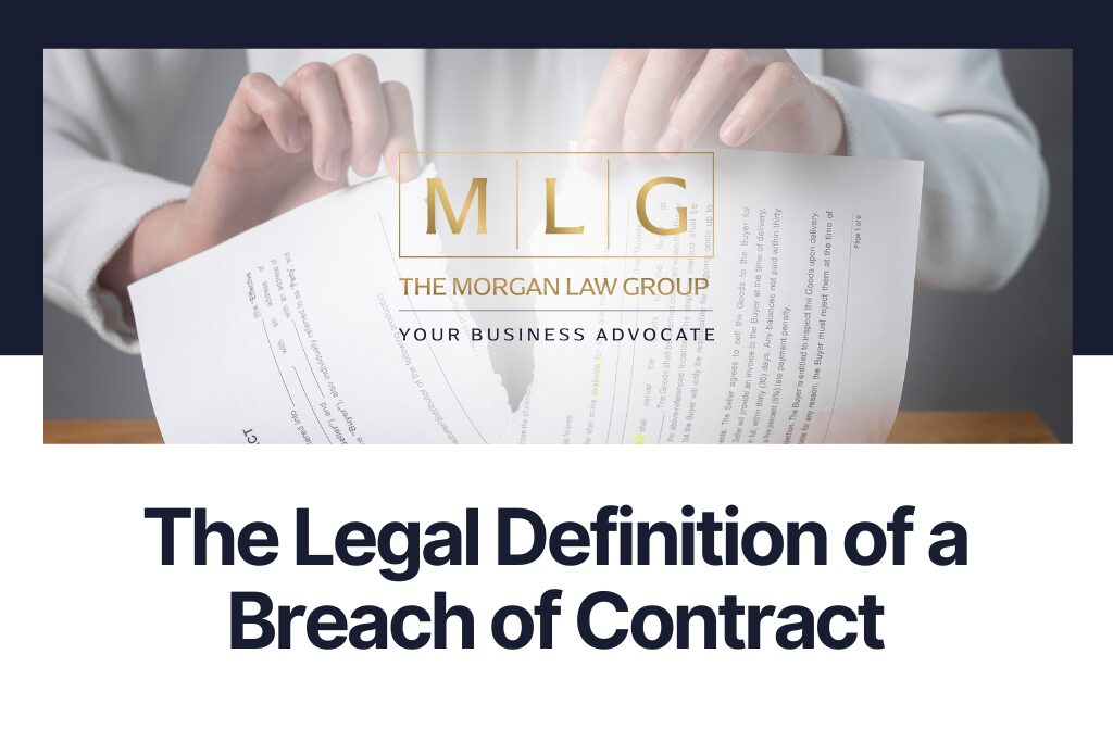 The Legal Definition of a Breach of Contract