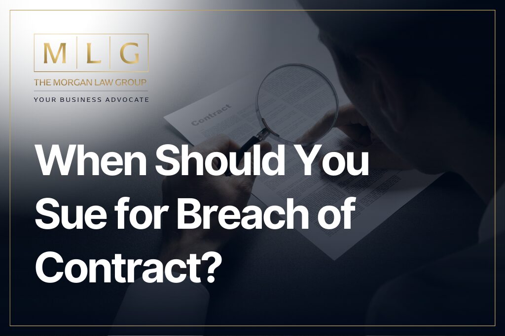 When Should You Sue for Breach of Contract