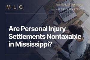 Are Personal Injury Settlements Nontaxable in Mississippi