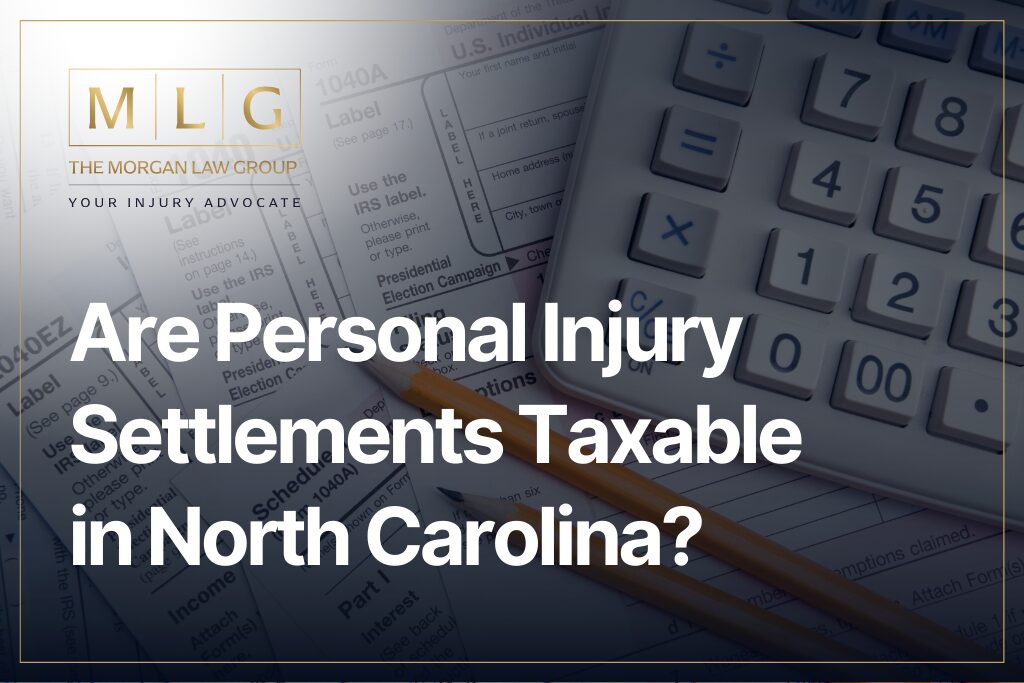 Are Personal Injury Settlements Taxable in North Carolina