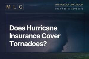 Does Hurricane Insurance Cover Tornadoes