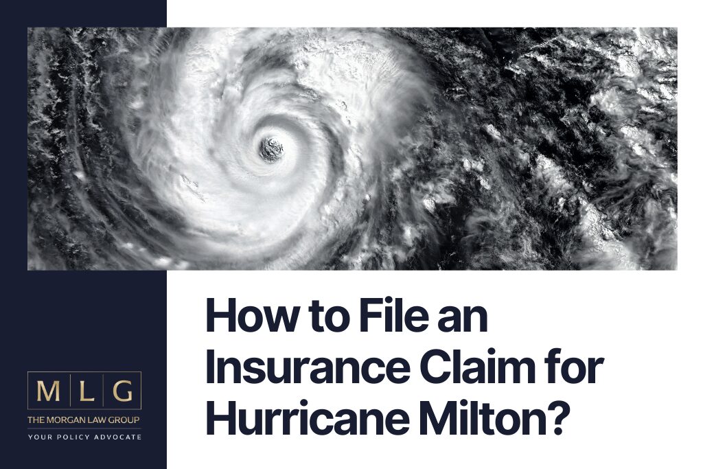 How to File an Insurance Claim for Hurricane Milton