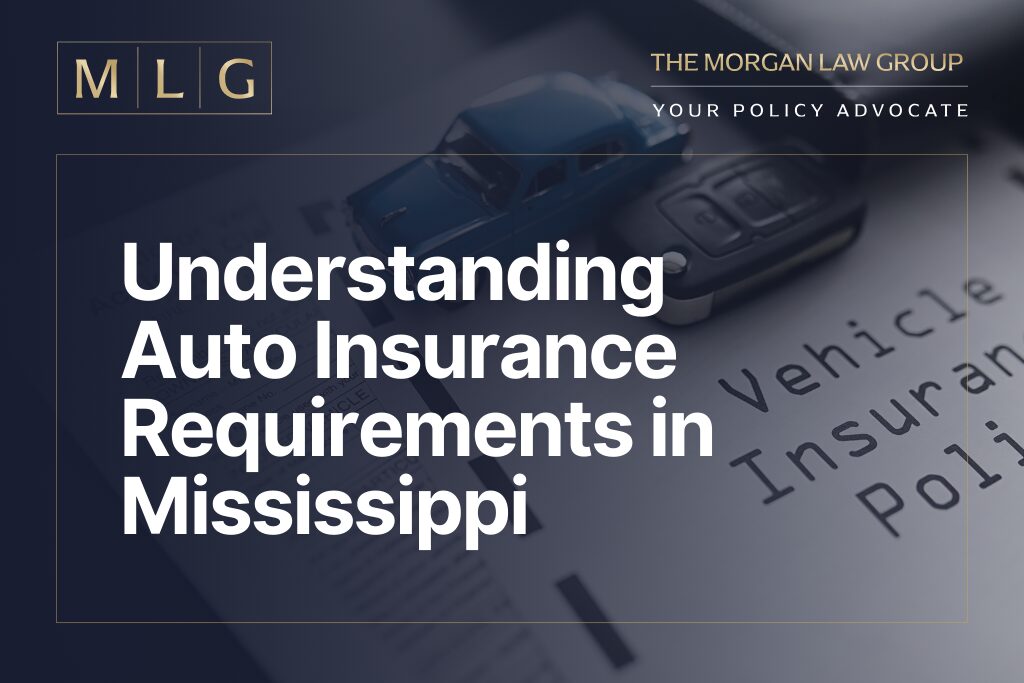 Understanding Auto Insurance Requirements in Mississippi