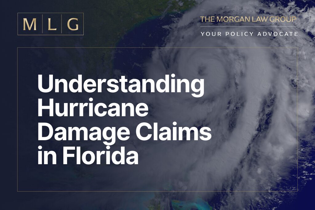 Understanding Hurricane Damage Claims in Florida