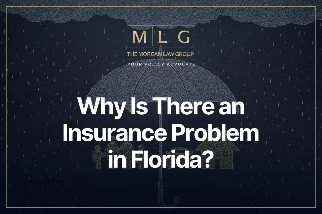 Why Is There an Insurance Problem in Florida