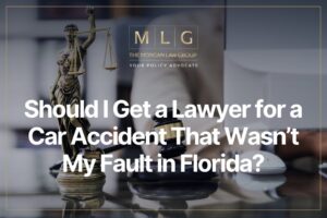 Should I Get a Lawyer for a Car Accident That Wasn’t My Fault in Florida