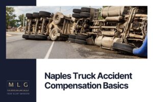 Naples Truck Accident Compensation Basics