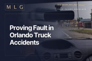 Proving Fault in Orlando Truck Accidents