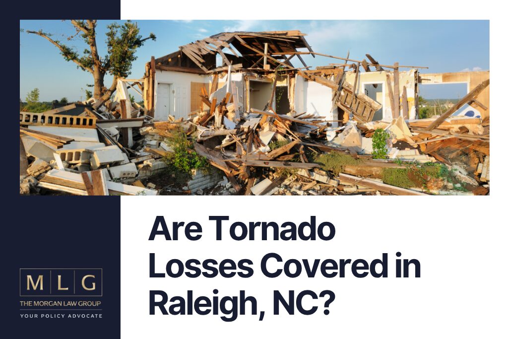 Are Tornado Losses Covered in Raleigh, NC