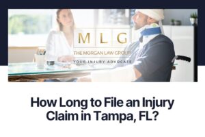How Long to File an Injury Claim in Tampa, FL