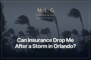 Can Insurance Drop Me After a Storm in Orlando