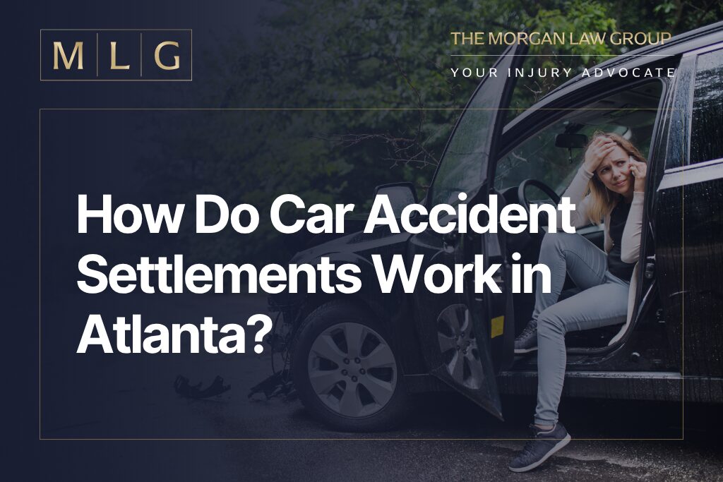 How Do Car Accident Settlements Work in Atlanta