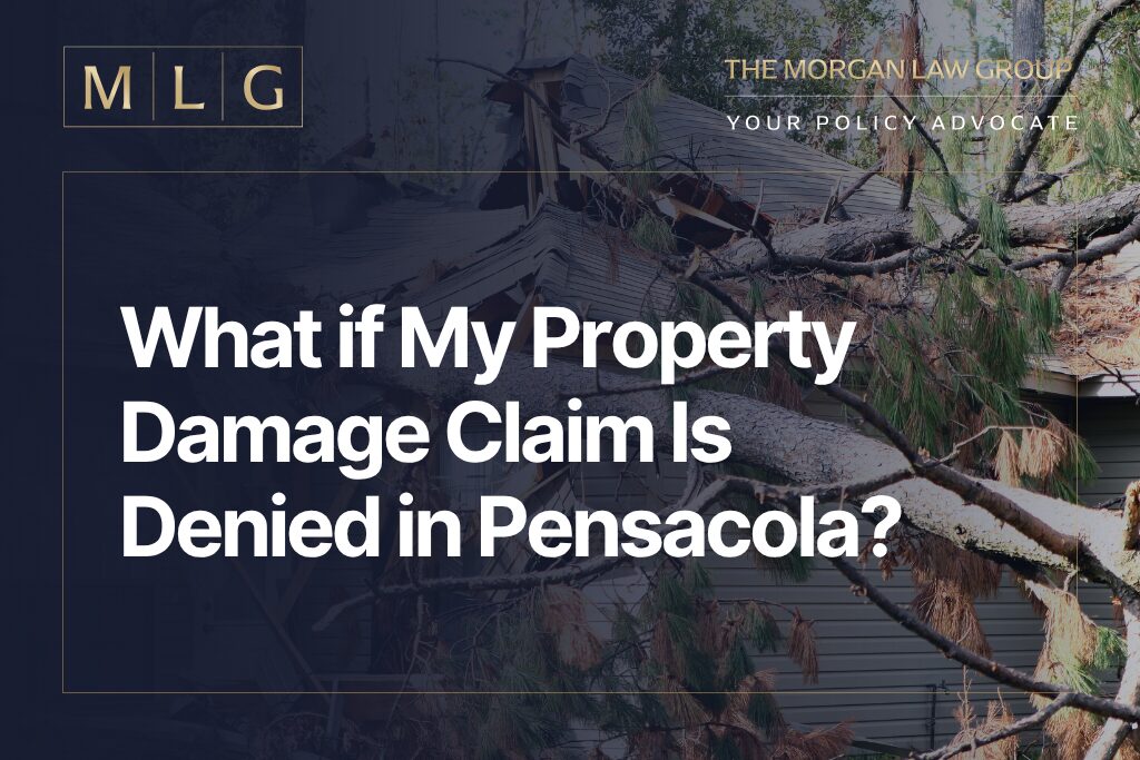 What if My Property Damage Claim Is Denied in Pensacola