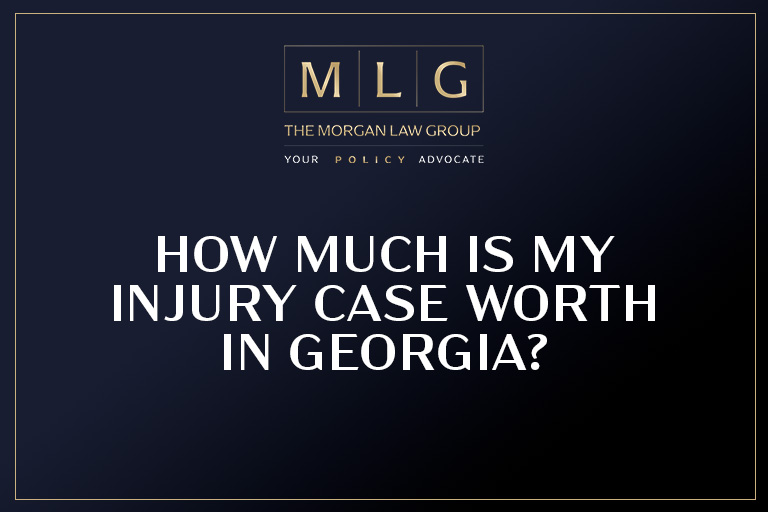 How Much Is My Injury Case Worth in Georgia?